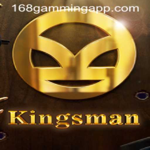 Dive Into the Thrilling World of Kingsman in the 168 Gaming App