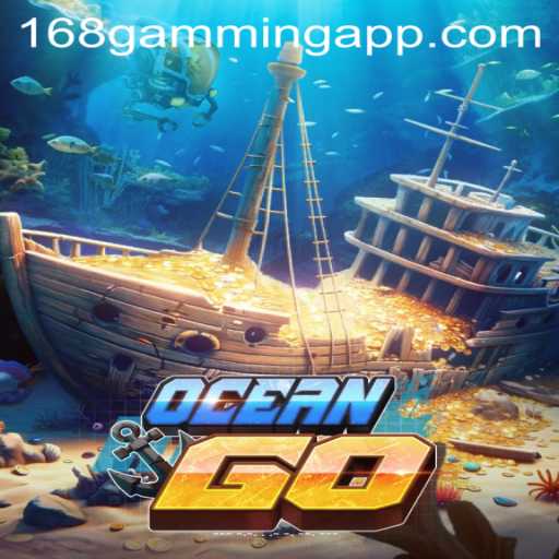OceanGO: Dive into the Thrilling Waters of 168 Gaming App